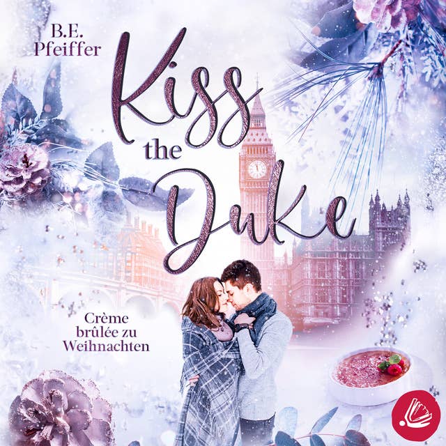 Kiss the Duke – Crème brûlée zu Weihnachten 