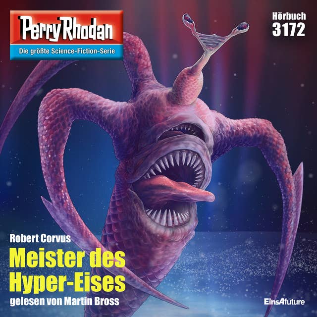 Perry Rhodan 3172: Meister des Hyper-Eises: Perry Rhodan-Zyklus "Chaotarchen"