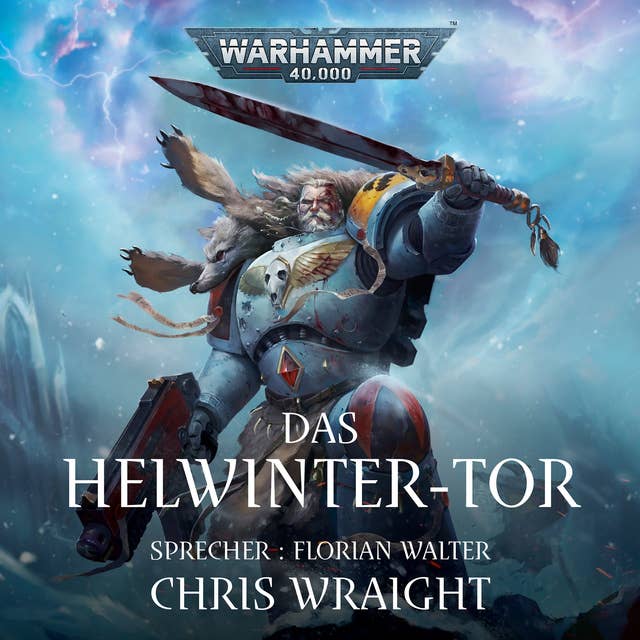 Warhammer 40.000: Space Wolves 3: Das Helwinter-Tor