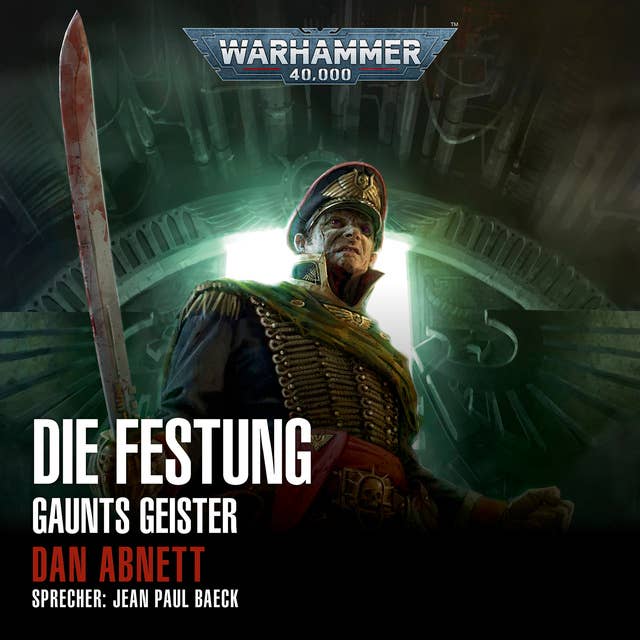 Warhammer 40.000: Gaunts Geister 13: Die Festung