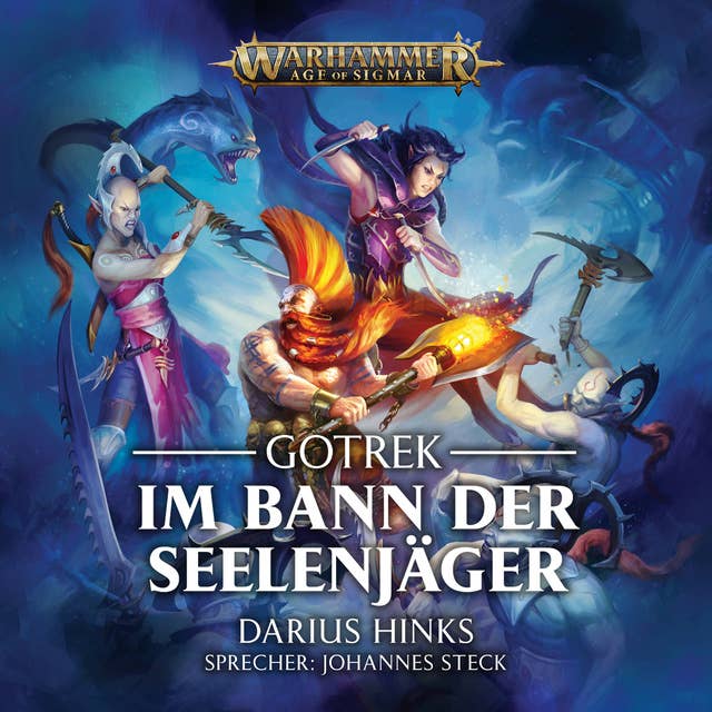 Warhammer Age of Sigmar: Gotrek 3: Im Bann der Seelenjäger
