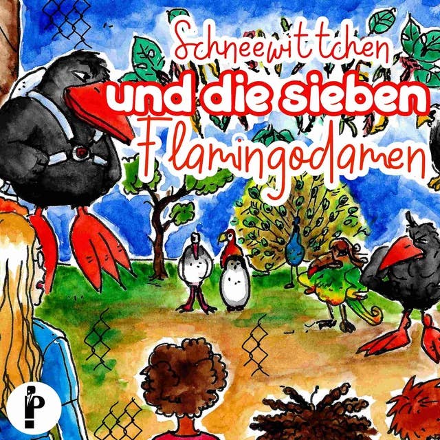 Schneewittchen und die sieben Flamingodamen: Rabenstarke Märchen mit Gottfried, dem Turboraben. Ein Erst- und Vorlesebuch