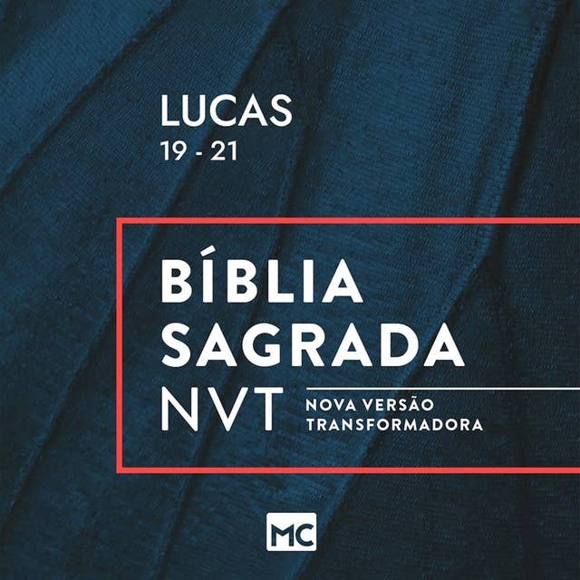 Lucas 19 - 21, NVT