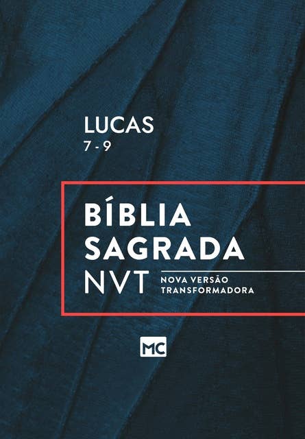 Lucas 7 - 9, NVT