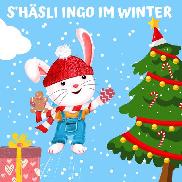 S'Häsli Ingo im Winter: Winterlieder und Gschichte mit em Häsli Ingo