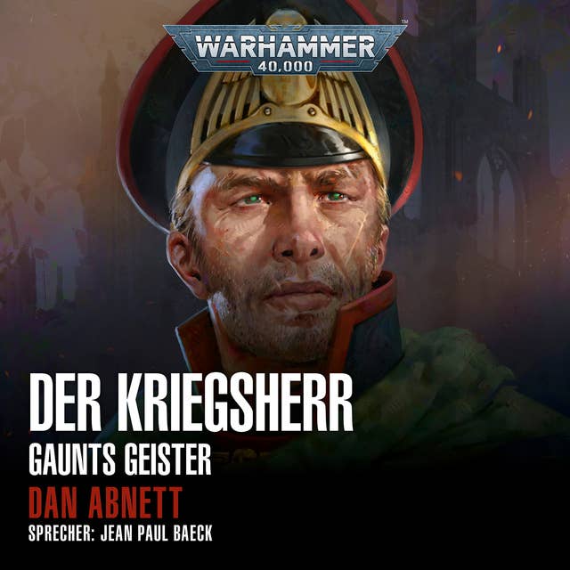 Warhammer 40.000: Gaunts Geister 14: Der Kriegsherr