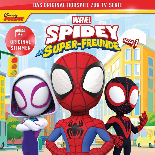 01: Marvels Spidey und seine Super-Freunde (Das Original-Hörspiel zur Marvel TV-Serie)