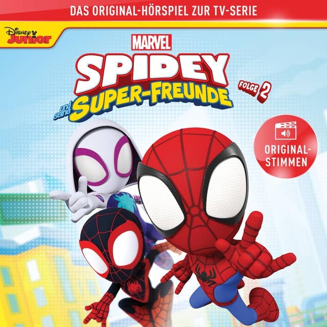 02: Marvels Spidey und seine Super-Freunde (Das Original-Hörspiel zur Marvel TV-Serie)