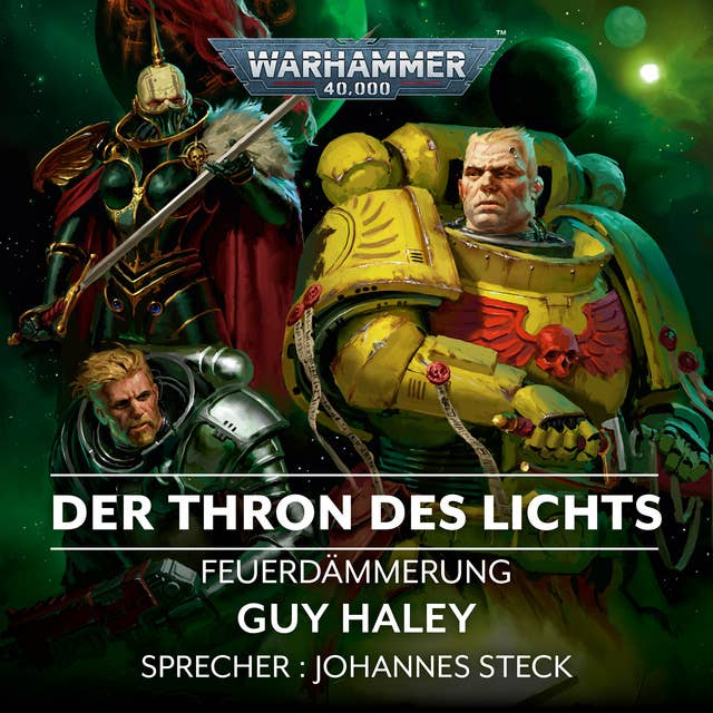 Warhammer 40.000: Feuerdämmerung 04: Der Thron des Lichts