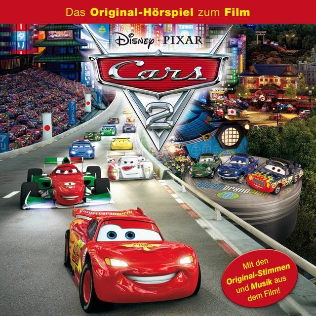 Cars 2 (Das Original-Hörspiel zum Disney/Pixar Film)