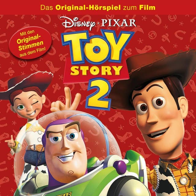 Toy Story 2 (Das Original-Hörspiel zum Disney/Pixar Film)
