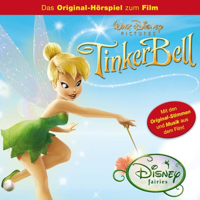 Tinker Bell (Das Original-Hörspiel zum Disney Film)