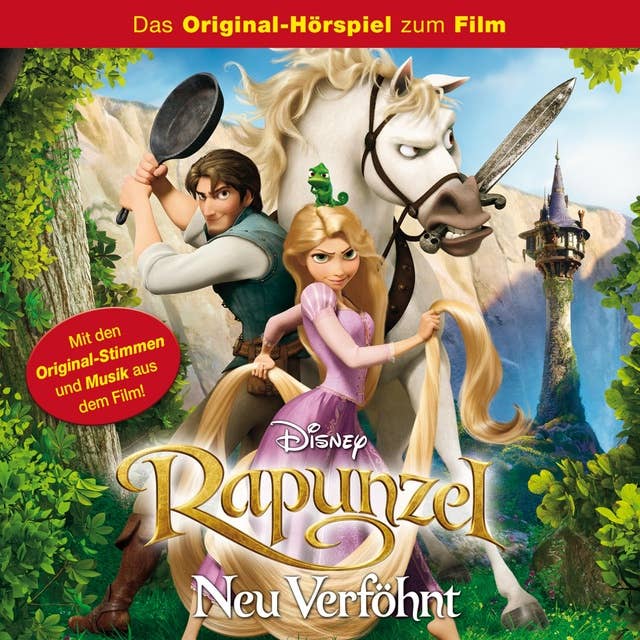 Rapunzel - Neu Verföhnt (Das Original-Hörspiel zum Disney Film) 