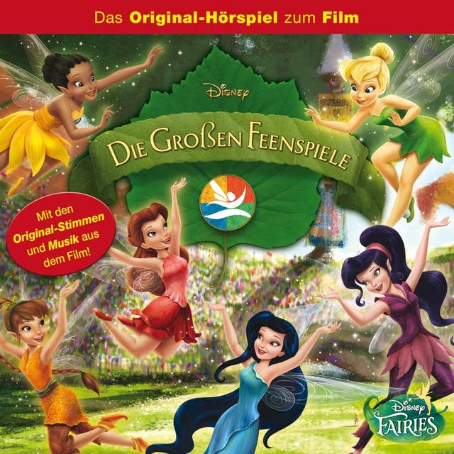 Disney Fairies - Die großen Feenspiele (Das Original-Hörspiel zum Disney Film)