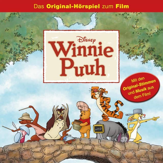 Winnie Puuh - Der Film (Das Original-Hörspiel zum Disney Film)