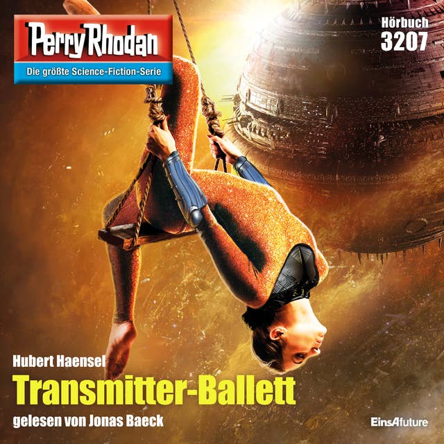 Perry Rhodan 3207: Transmitter-Ballett: Perry Rhodan-Zyklus "Fragmente"