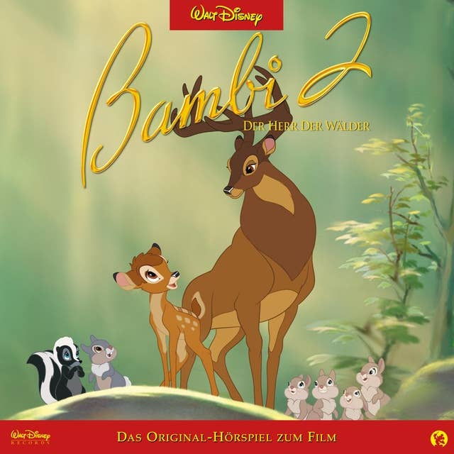 Bambi 2 - Der Herr der Wälder (Das Original-Hörspiel zum Disney Film)