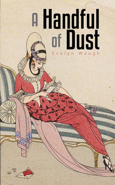 A Handful of Dust: Modernist Novel