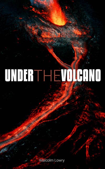 Under the Volcano: Modernist Novel