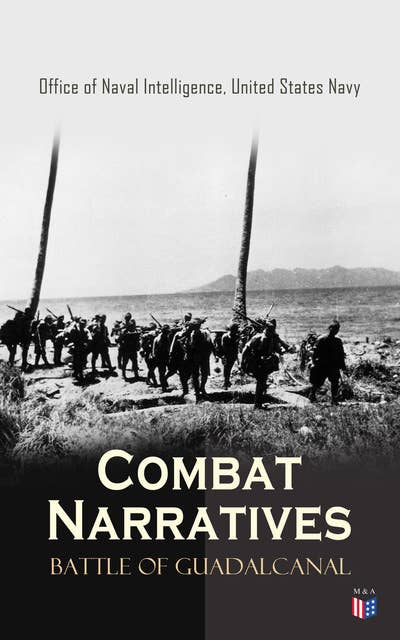 Combat Narratives: Battle of Guadalcanal: 11-15 November, 1942