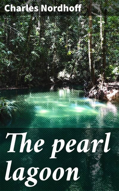 The pearl lagoon