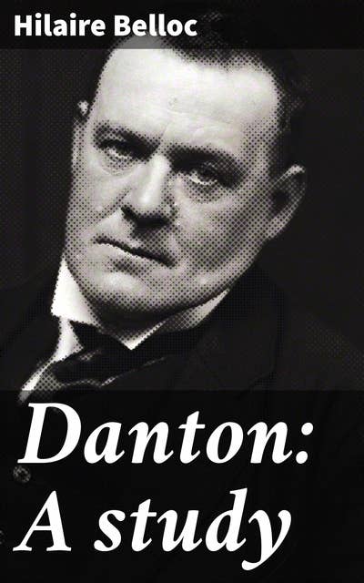 Danton: A study