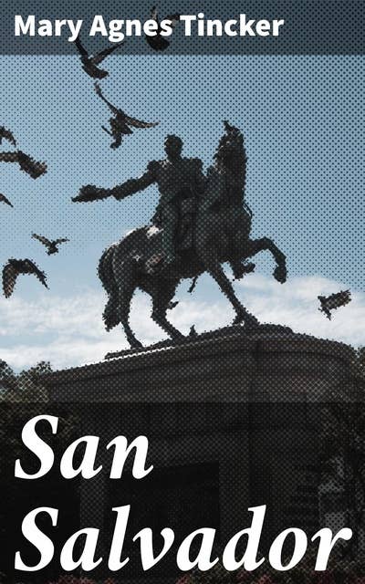 San Salvador: Love, Betrayal, and Redemption in the Caribbean