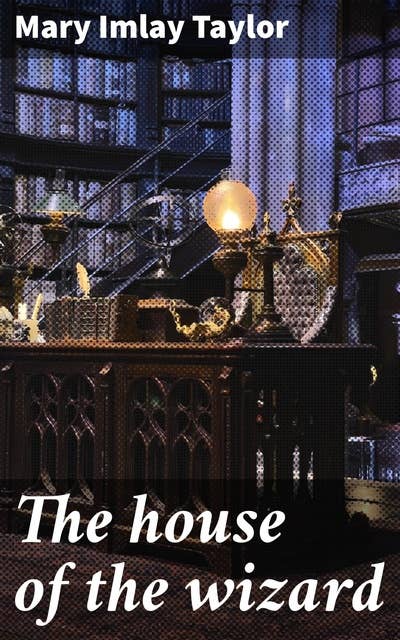 The house of the wizard