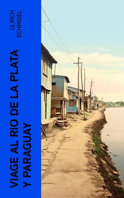 Viage al Rio de La Plata y Paraguay