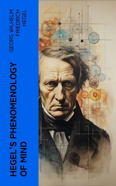Hegel's Phenomenology of Mind: System of Science