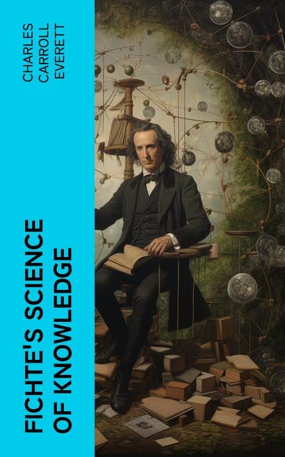Fichte's Science of Knowledge