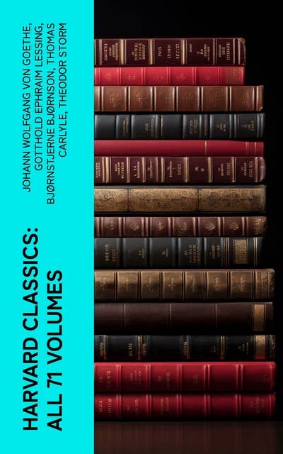 Harvard Classics: All 71 Volumes