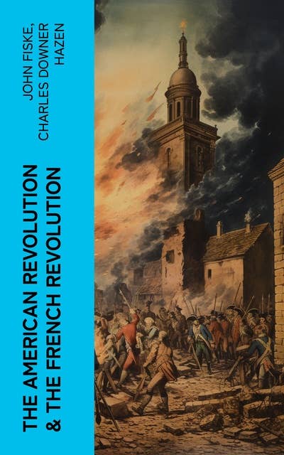 The American Revolution & The French Revolution