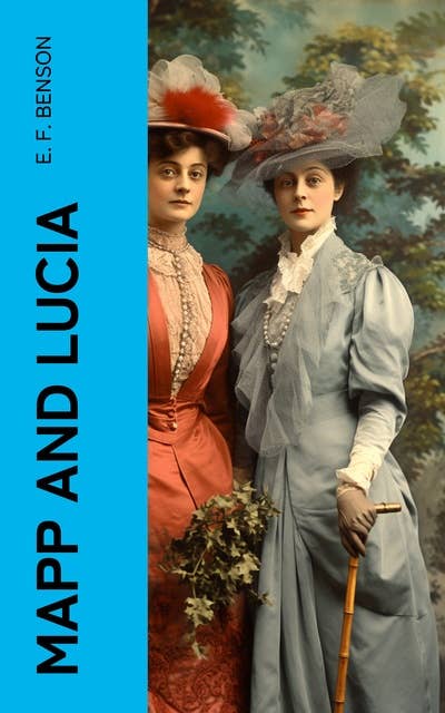 MAPP AND LUCIA: Complete Collection (All 8 Titles in One Edition)
