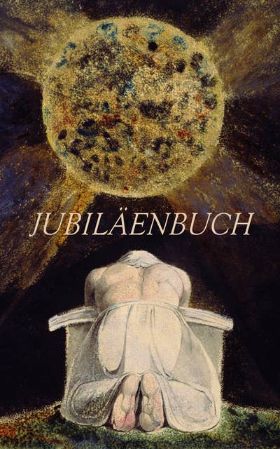 Jubiläenbuch: Oder Kleine Genesis