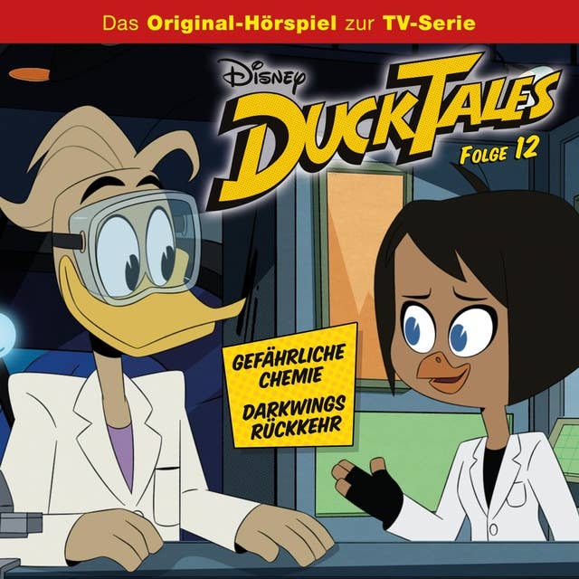 12: Gefährliche Chemie / Darkwings Rückkehr (Disney TV-Serie)