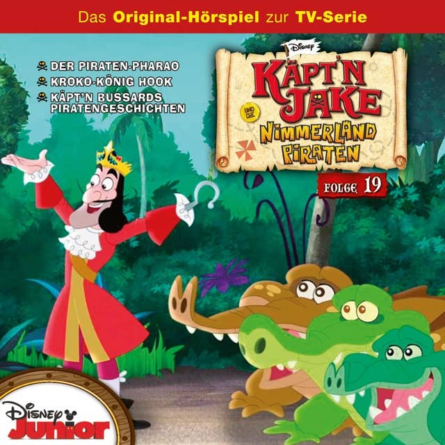 Cover for 19: Der Piraten-Pharao / Kroko-König Hook / Käpt'n Bussards Piratengeschichten (Teil 1 & 2) (Disney TV-Serie)