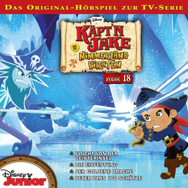 Cover for 18: Flucht von der Geisterinsel / Die Eisfestung / Der goldene Drache / Peter Pans 100 Schätze (Disney TV-Serie)