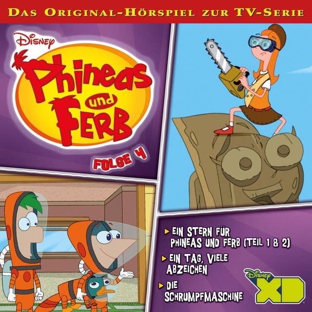 04: Ein Stern für Phineas und Ferb / Ein Tag, viele Abzeichen / Die Schrumpmaschine (Disney TV-Serie)
