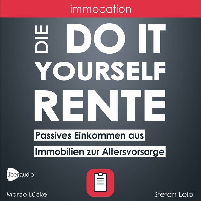 immocation – Die Do-it-yourself-Rente: Passives Einkommen aus Immobilien zur Altersvorsorge.