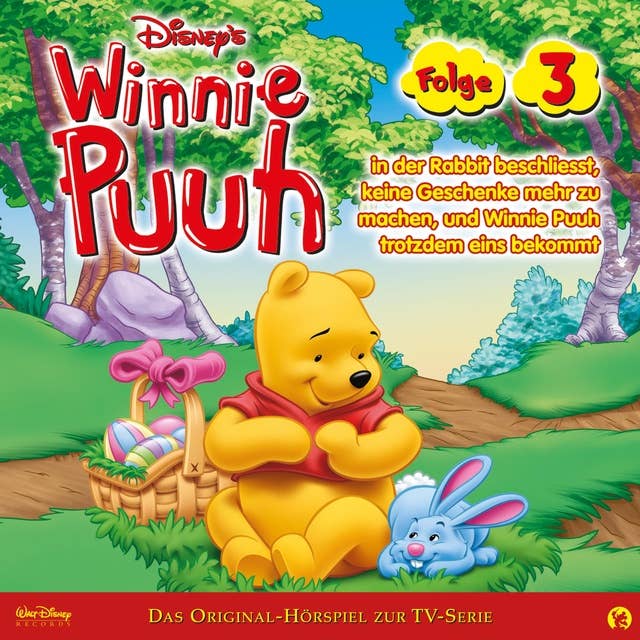 03: Winnie Puuh in der Rabbit beschliesst keine Geschenke mehr zu machen und Winnie Puuh trotzdem eins bekommt (Disney TV-Serie)