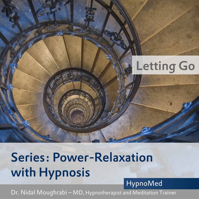 Power-Relaxation with Hypnosis – Letting Go