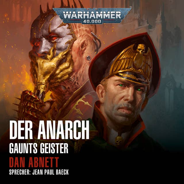 Warhammer 40.000: Gaunts Geister 15: Der Anarch