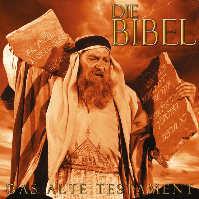 Die Bibel - Das alte Testament: Das Hörspiel zum Film