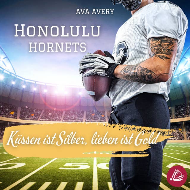 Küssen ist Silber, lieben ist Gold: Honolulu Hornets