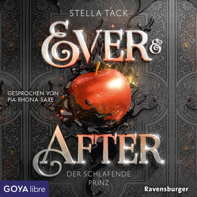 Ever & After. Der schlafende Prinz [Band 1 (Ungekürzt)] 