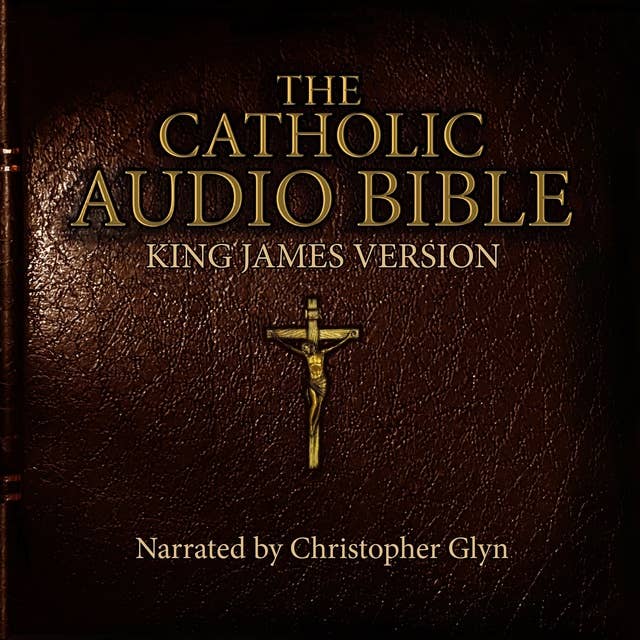 The Roman Catholic Audio Bible Complete Part 2 of 3