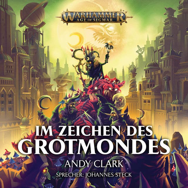 Warhammer Age of Sigmar: Im Zeichen des Grotmondes: Im Bann der Seelenjäger