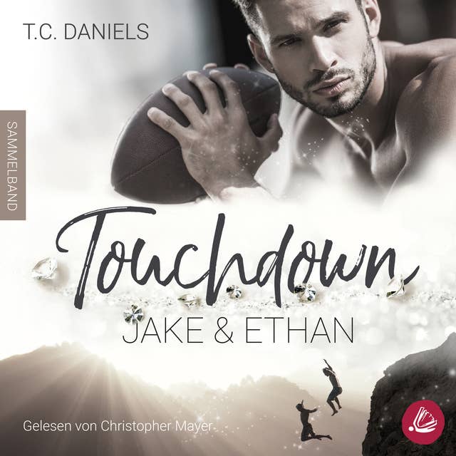 Touchdown: Jake & Ethan: Sammelband