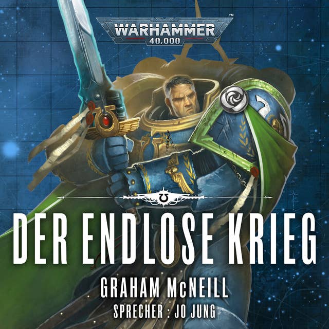 Warhammer 40.000: Die Chroniken des Uriel Ventris 6: Der endlose Krieg
